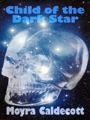cover image of Child of the Dark Star